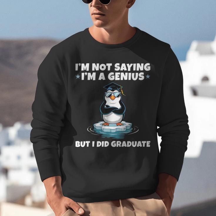 Graduation Not Saying I'm A Genius But I Did Graduate Unisex Sweatshirt