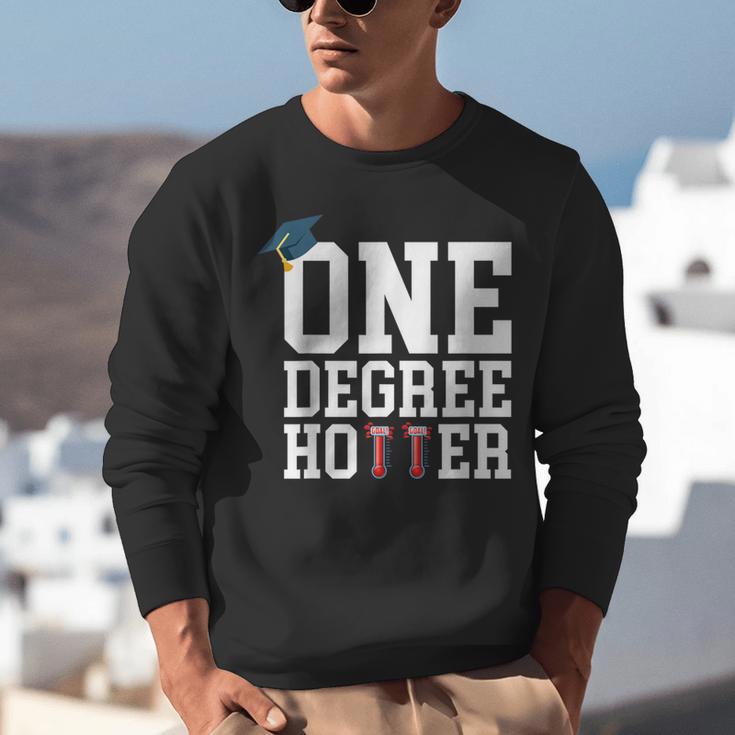 Graduation Shirts 2021 2022 One Degree Hotter Graduate Unisex Sweatshirt