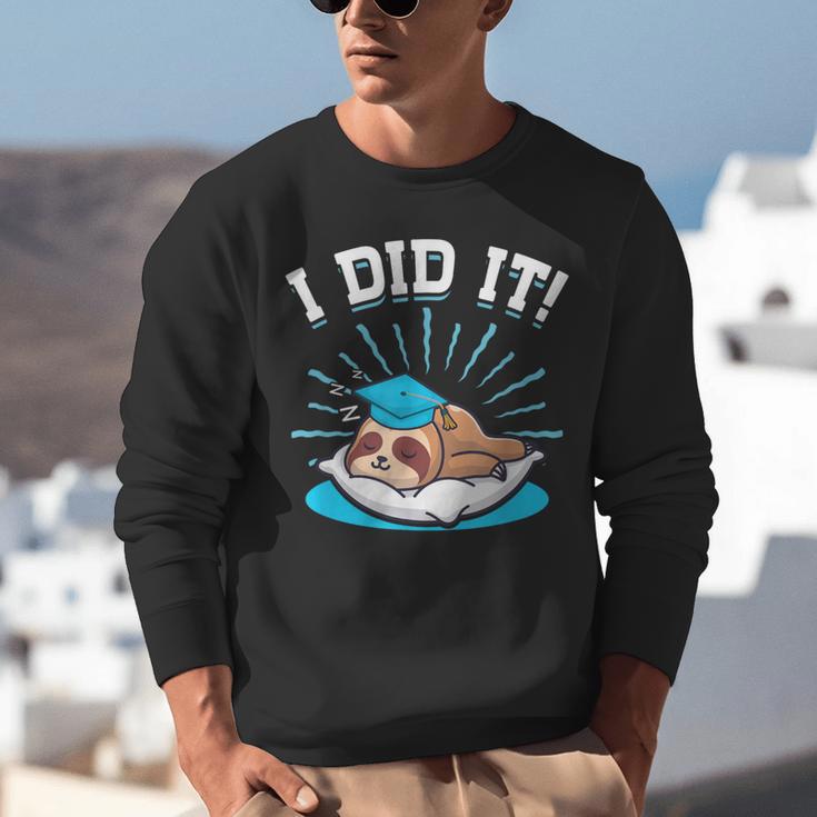 Graduation Did It Sloth Graduate Animal Sloths Sloth Unisex Sweatshirt