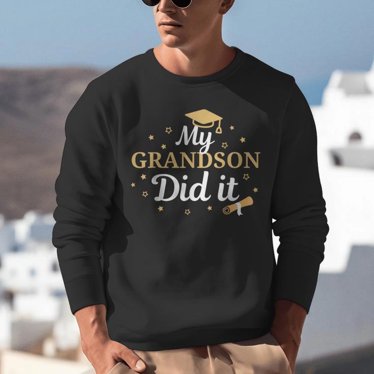 My Grandson Did It Proud Class Senior Graduate Graduation Unisex Sweatshirt
