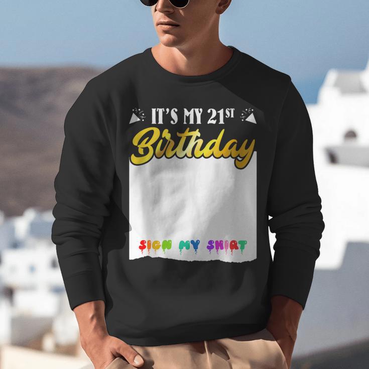 Guestbook My 21st Birthday Sign My Shirt Birthday Party Unisex Sweatshirt