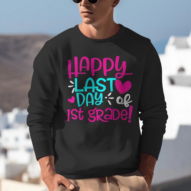 Happy Last Day Of First 1st Grade Teacher Student Graduation Unisex Sweatshirt