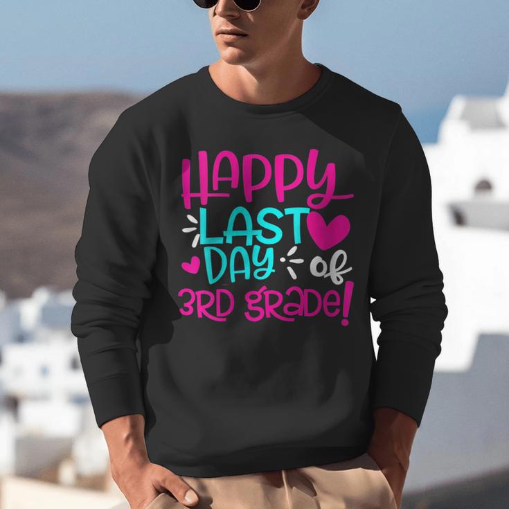 Happy Last Day Of Third 3rd Grade Teacher Student Graduation Unisex Sweatshirt