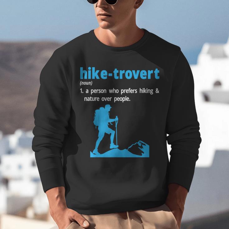 Hike-Trovert Hiking Humor Definition Introvert Unisex Sweatshirt