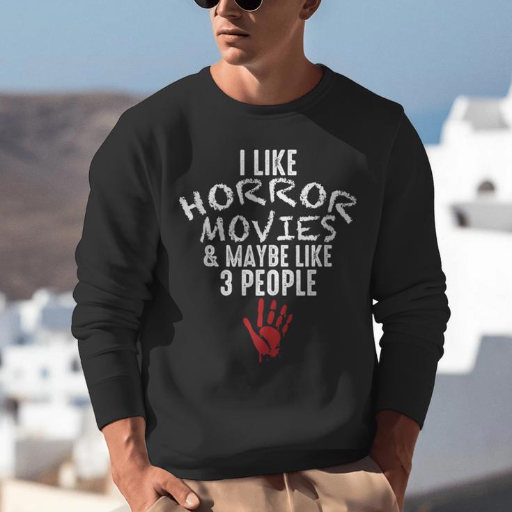 I Like Horror Movies And Maybe 3 People Introvert Unisex Sweatshirt I Like Horror Movies And Maybe 3 People Introvert Unisex Sweatshirt