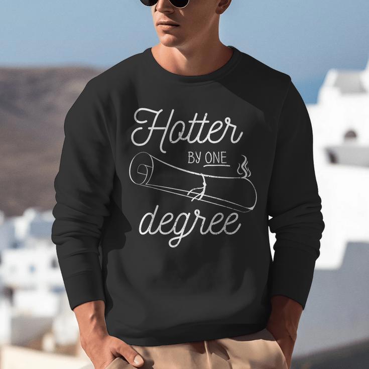 Hotter By One Degree 2018 Graduation Tee Unisex Sweatshirt