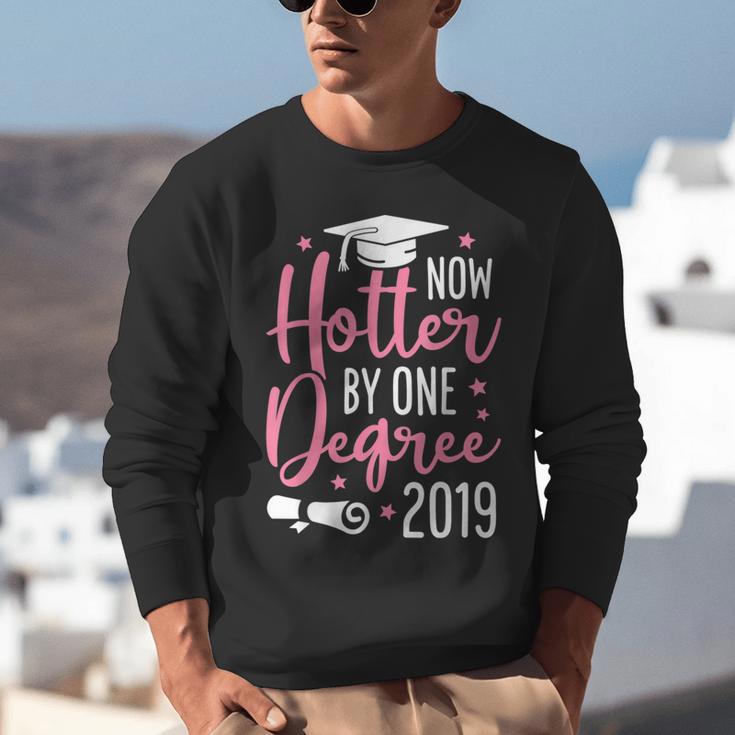 Now Hotter By One Degree 2019Shirt Graduation Unisex Sweatshirt