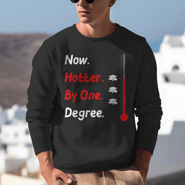 Now Hotter By One Degree Shirt Graduation For Her 2020 Unisex Sweatshirt