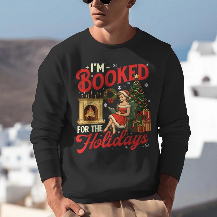 I'm Booked For The Holidays Christmas Reading Bookworm Xmas Unisex Sweatshirt