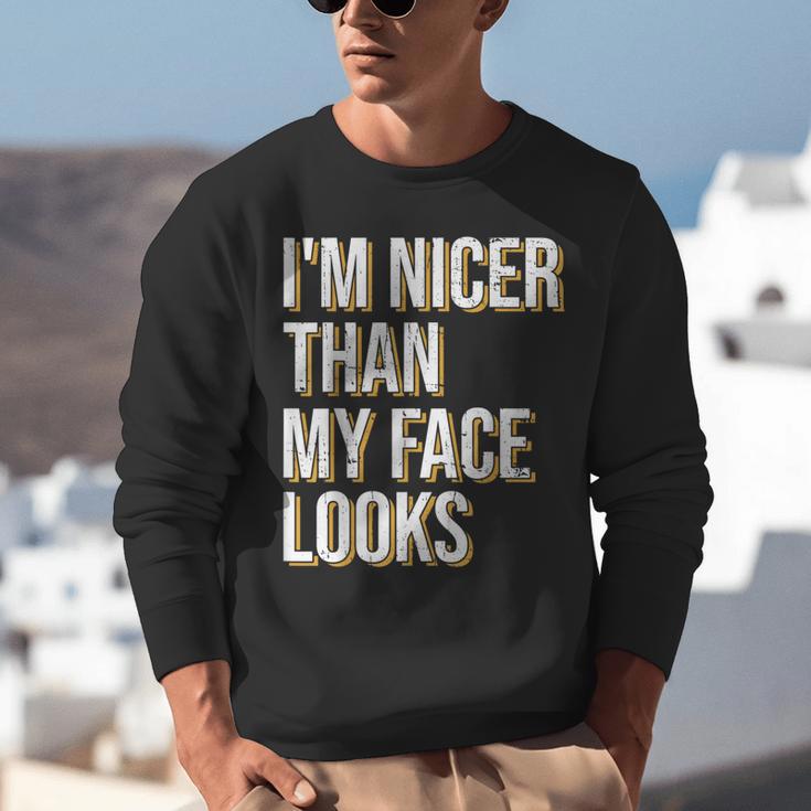 I'm Nicer Than My Face Looks Introverted Introverts Unisex Sweatshirt I'm Nicer Than My Face Looks Introverted Introverts Unisex Sweatshirt