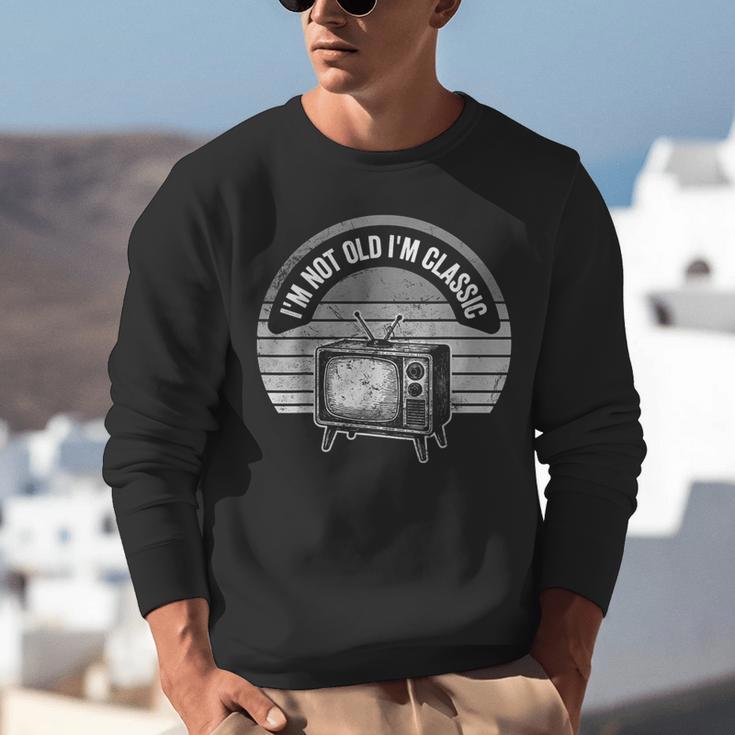 I'm Not Old I'm Classic Retro TV Nostalgia Unisex Sweatshirt