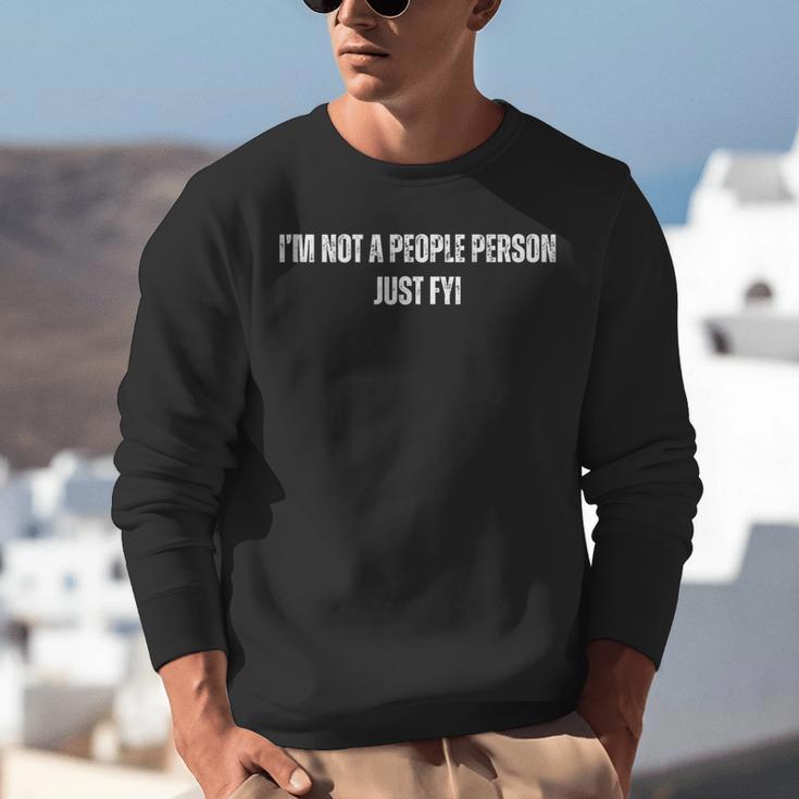 I'm Not a People Person Anti-Social Introvert Unisex Sweatshirt I'm Not a People Person Anti-Social Introvert Unisex Sweatshirt