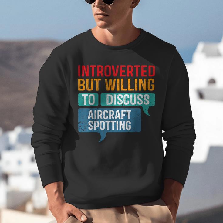 Introvert Aircraft Spotting Lovers Men & Women Unisex Sweatshirt Introvert Aircraft Spotting Lovers Men & Women Unisex Sweatshirt