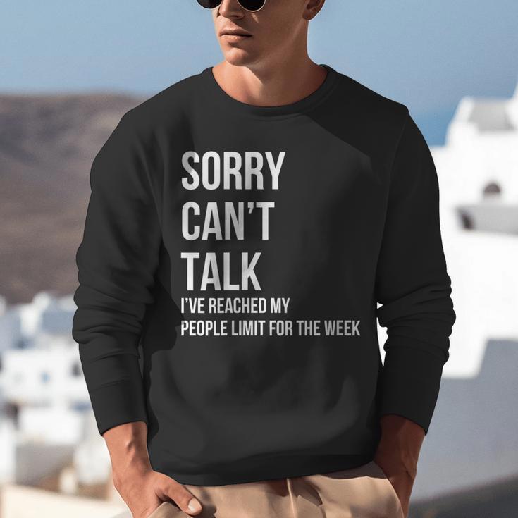 Introvert Can't Talk Reached People Limit For The Week Unisex Sweatshirt Introvert Can't Talk Reached People Limit For The Week Unisex Sweatshirt