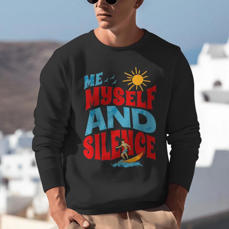 Introvert Relaxation Me Myself And Silence Summer Vacation For Men Women Unisex Sweatshirt Introvert Relaxation Me Myself And Silence Summer Vacation For Men Women Unisex Sweatshirt