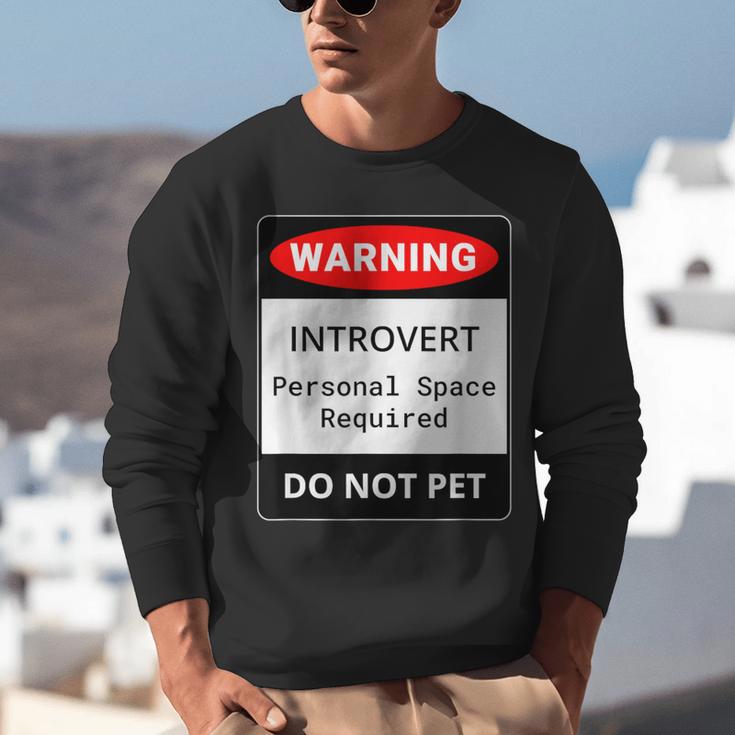 Introvert Warning Danger Do Not Pet Disturb Anti-Social Unisex Sweatshirt Introvert Warning Danger Do Not Pet Disturb Anti-Social Unisex Sweatshirt