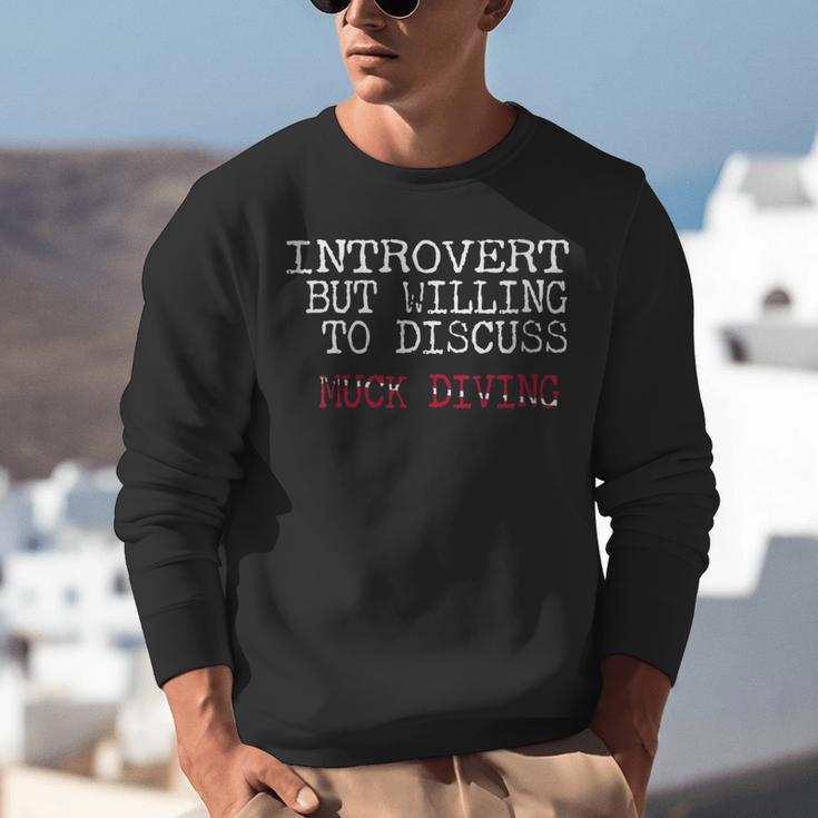 Introvert But Willing To Discuss Muck Scuba Diving Unisex Sweatshirt Introvert But Willing To Discuss Muck Scuba Diving Unisex Sweatshirt