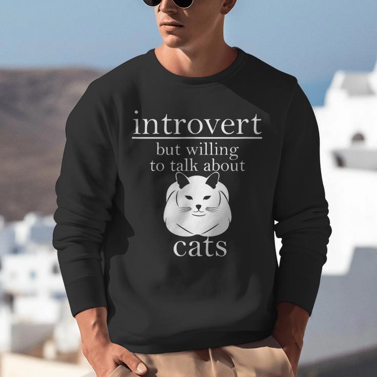 Introvert But Willing To Talk About Cats Unisex Sweatshirt