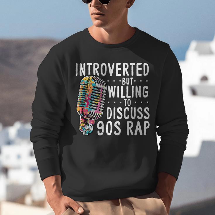 Introverted But Willing To Discuss 90s Rap Socially Awkward Unisex Sweatshirt Introverted But Willing To Discuss 90s Rap Socially Awkward Unisex Sweatshirt