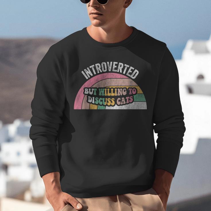 Introverted But Willing To Discuss Cats Rainbow Unisex Sweatshirt Introverted But Willing To Discuss Cats Rainbow Unisex Sweatshirt