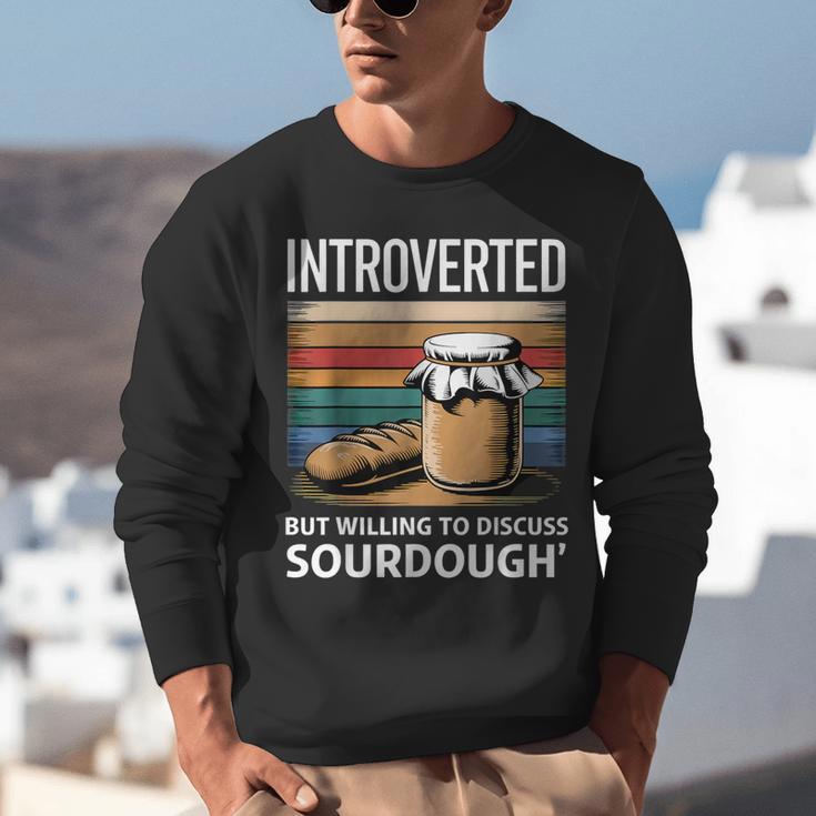 Introverted But Willing To Discuss Sourdough Vintage Baking Unisex Sweatshirt