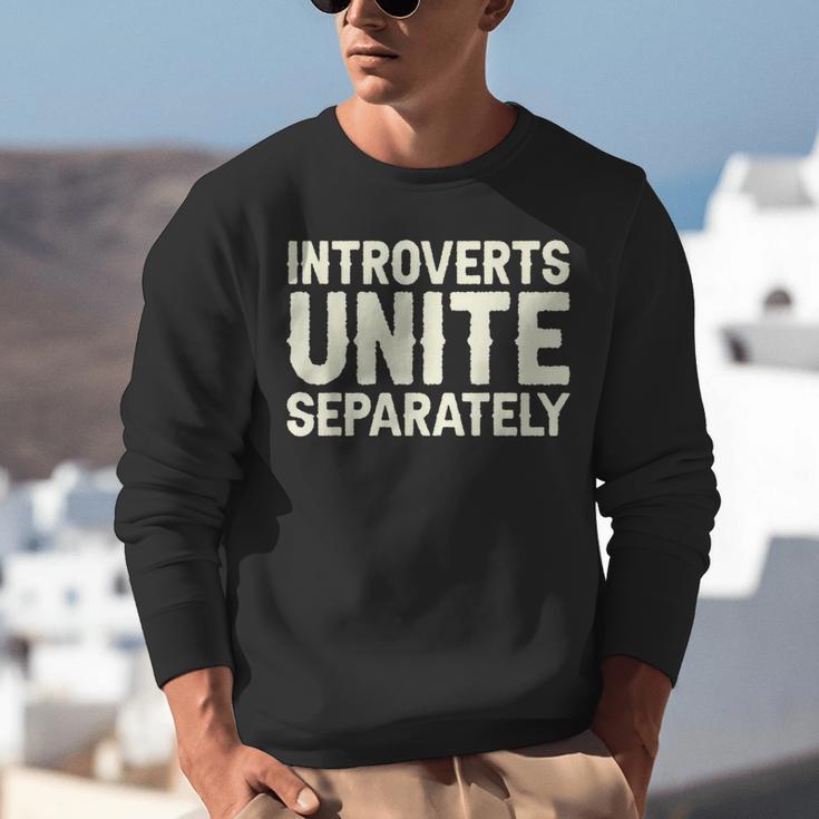 Introverts Unite Separately I Introvert Unisex Sweatshirt Introverts Unite Separately I Introvert Unisex Sweatshirt