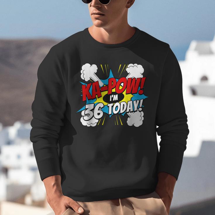 Ka-Pow 36 Years Old Comic Book 36th Birthday Super Hero Unisex Sweatshirt Ka-Pow 36 Years Old Comic Book 36th Birthday Super Hero Unisex Sweatshirt