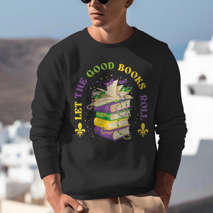 Let The Good Books Roll Mardi Gras Reading Unisex Sweatshirt