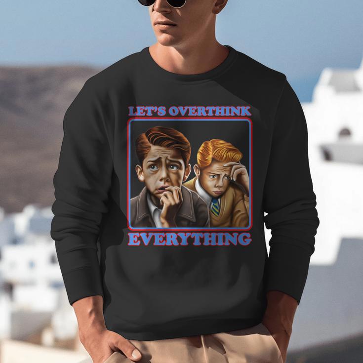 Let's Overthink Everything Shirt Antisocial Introvert Unisex Sweatshirt Let's Overthink Everything Shirt Antisocial Introvert Unisex Sweatshirt