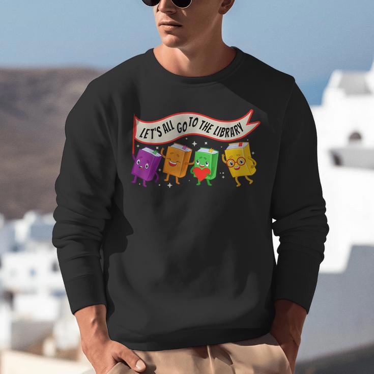 Librarian Let's All Go To The Library Cute Groovy Book Lover Unisex Sweatshirt Librarian Let's All Go To The Library Cute Groovy Book Lover Unisex Sweatshirt