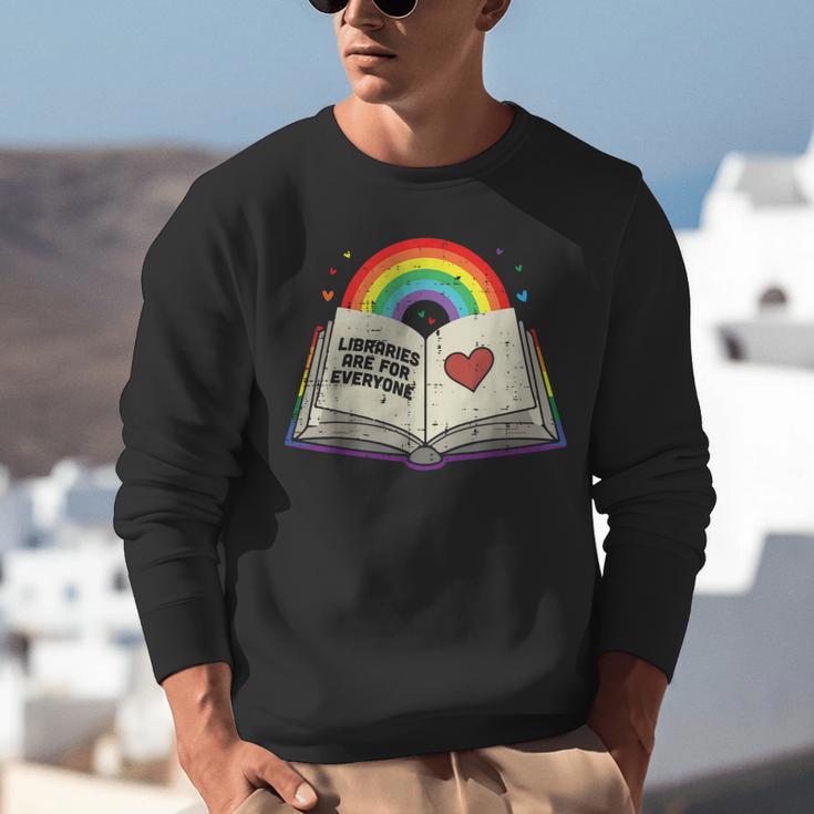 Libraries Are For Everyone Book LGBTQ Ally Gay Pride Month Unisex Sweatshirt