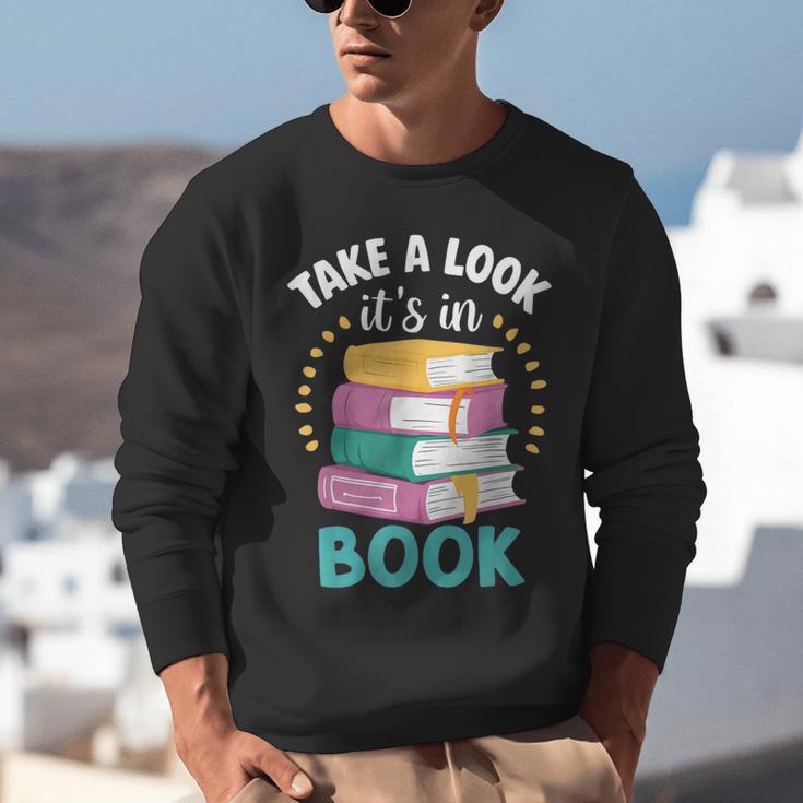 Take a Look It's In a Book Teacher Reading Apparel Unisex Sweatshirt