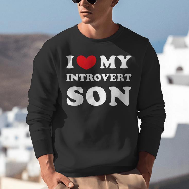 I Love My Introvert Son I Heart My Introvert Son Unisex Sweatshirt I Love My Introvert Son I Heart My Introvert Son Unisex Sweatshirt