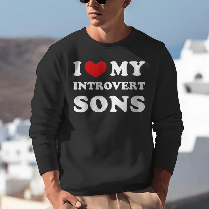 I Love My Introvert Sons I Heart My Introvert Sons Unisex Sweatshirt I Love My Introvert Sons I Heart My Introvert Sons Unisex Sweatshirt