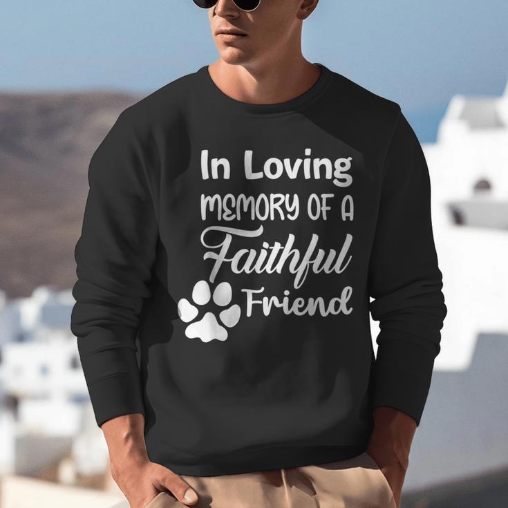 In Loving Memory Of a Faithful Friend Pet Loss Dog Cat Shirt Unisex Sweatshirt