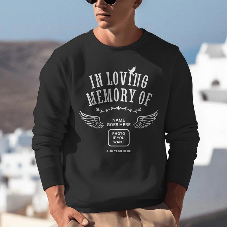 In Loving Memory Of Name Humor Unisex Sweatshirt
