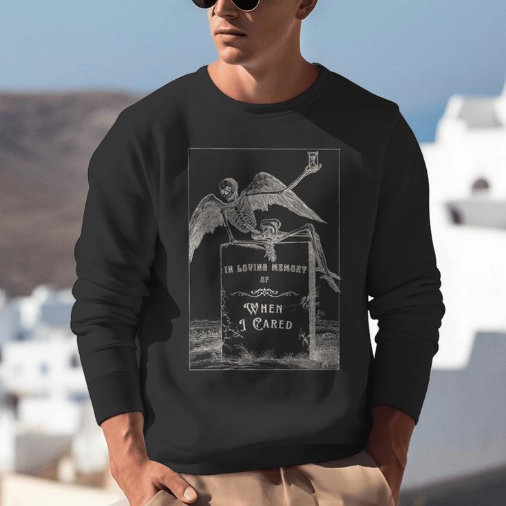 In Loving Memory Of When I Cared Skeleton Angel Tombstone Unisex Sweatshirt