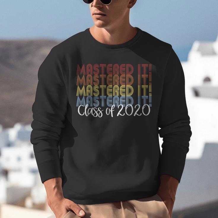 Mastered It 2020 Masters Degree Graduation For Him Her Unisex Sweatshirt