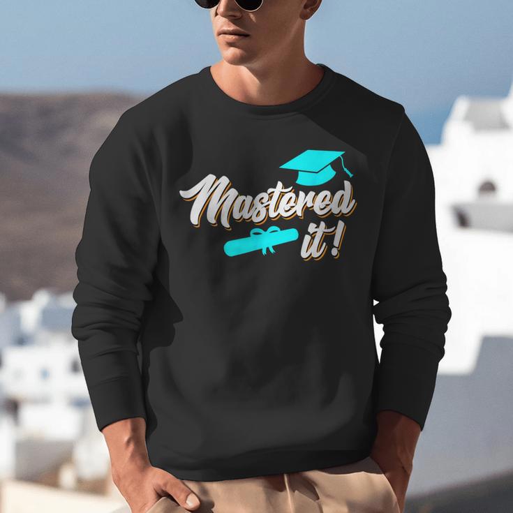 Mastered It Master Graduation Man Master 2026 Unisex Sweatshirt