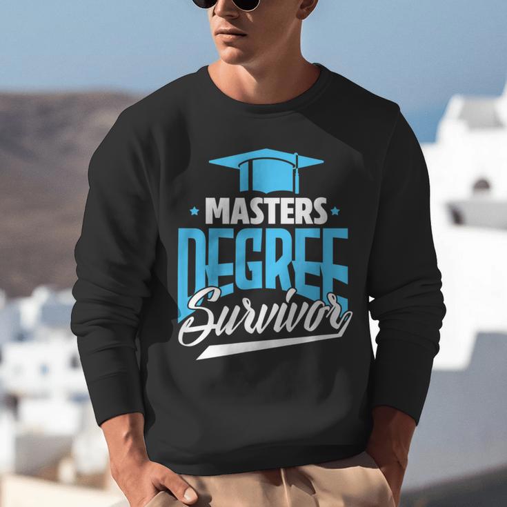 Master's Degree Graduation Masters Degree Survivor Unisex Sweatshirt