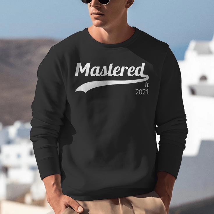 Master's Degree Mastered It 2021 Graduation Unisex Sweatshirt