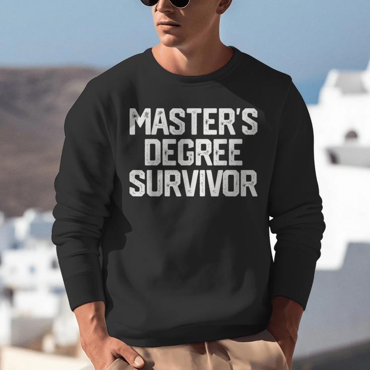 MASTER'S DEGREE SURVIVOR Graduation Grad Shirt College Unisex Sweatshirt