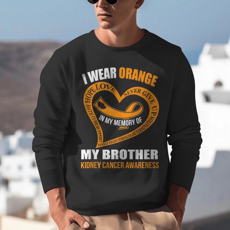 In My Memory Of My Brother KIDNEY CANCER AWARENESS Unisex Sweatshirt