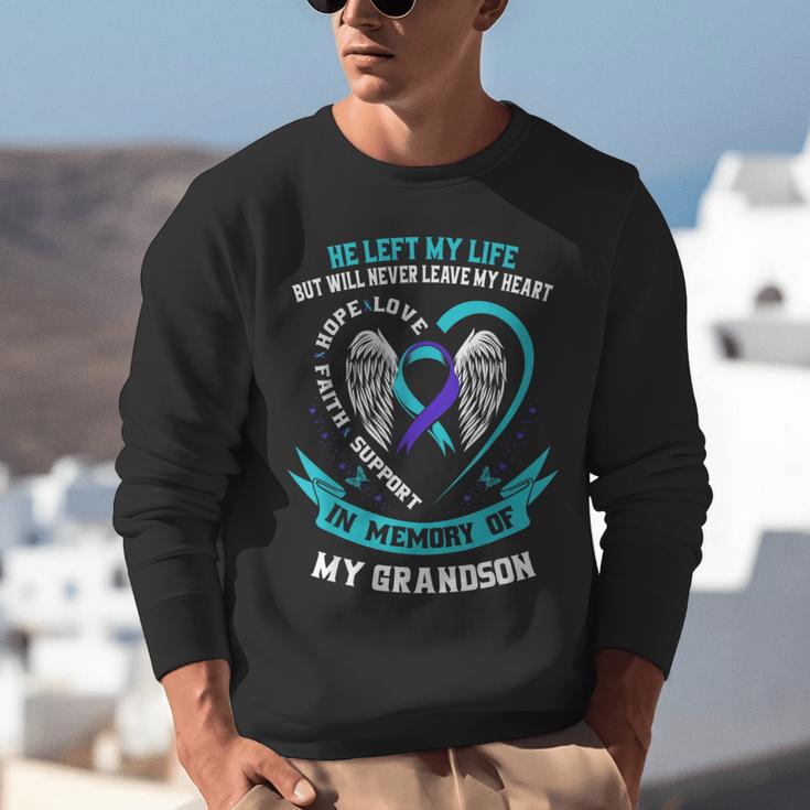 In Memory Of My Grandson Suicide Awareness Loss Of Loved One Unisex Sweatshirt