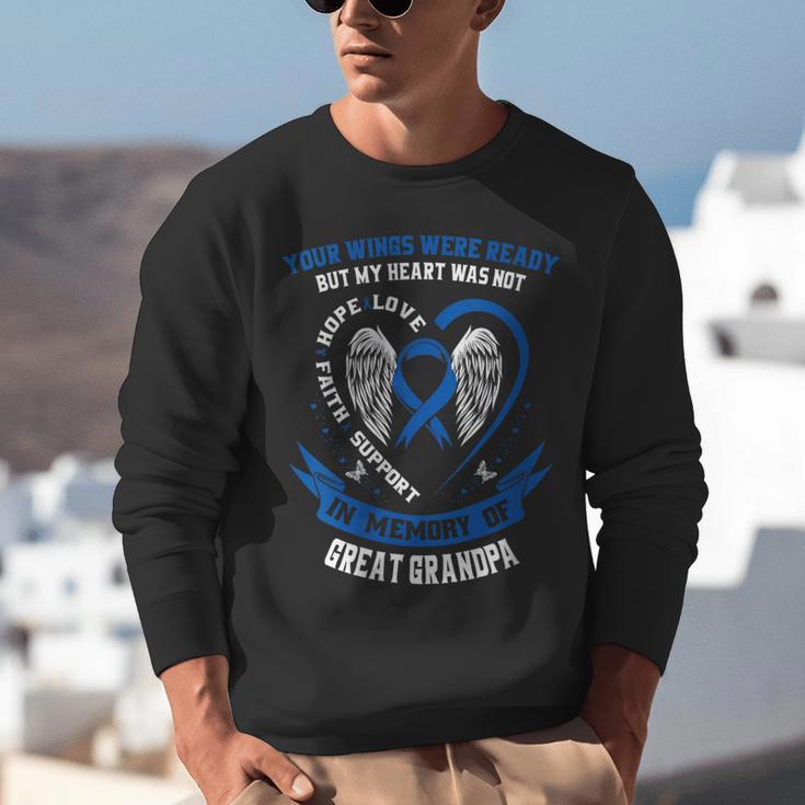 In Memory Of Great Grandpa Colon Cancer Awareness Uplifting Unisex Sweatshirt In Memory Of Great Grandpa Colon Cancer Awareness Uplifting Unisex Sweatshirt