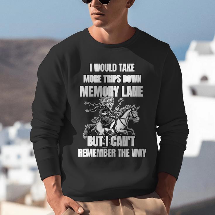 Memory Lane Trips Can't Remember Way Forgetful Grandma Horse Unisex Sweatshirt