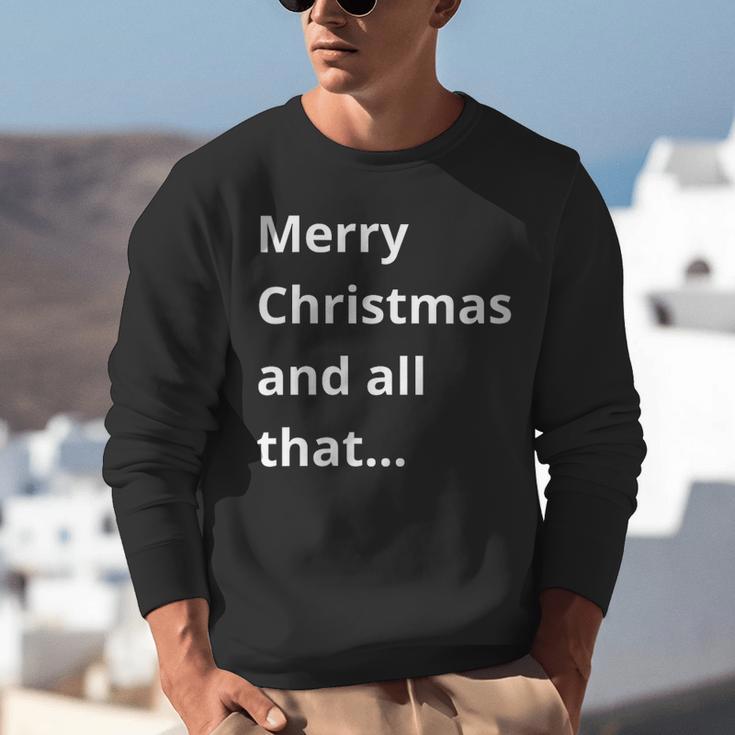 Merry Christmas Sarcastic Phrase For Introvert People Unisex Sweatshirt Merry Christmas Sarcastic Phrase For Introvert People Unisex Sweatshirt