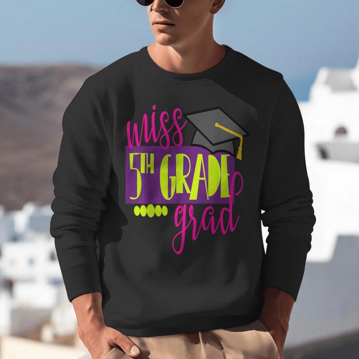 Miss 5th Grade Shirt 5 Grad Kids Girl Graduation School Unisex Sweatshirt