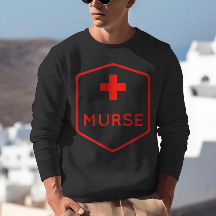Murse Shirt Perfect For Male Nurse Graduation Unisex Sweatshirt