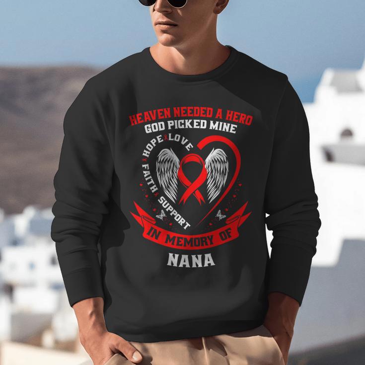 Nana Heart Disease Awareness In Remembrance Memory Of Unisex Sweatshirt Nana Heart Disease Awareness In Remembrance Memory Of Unisex Sweatshirt